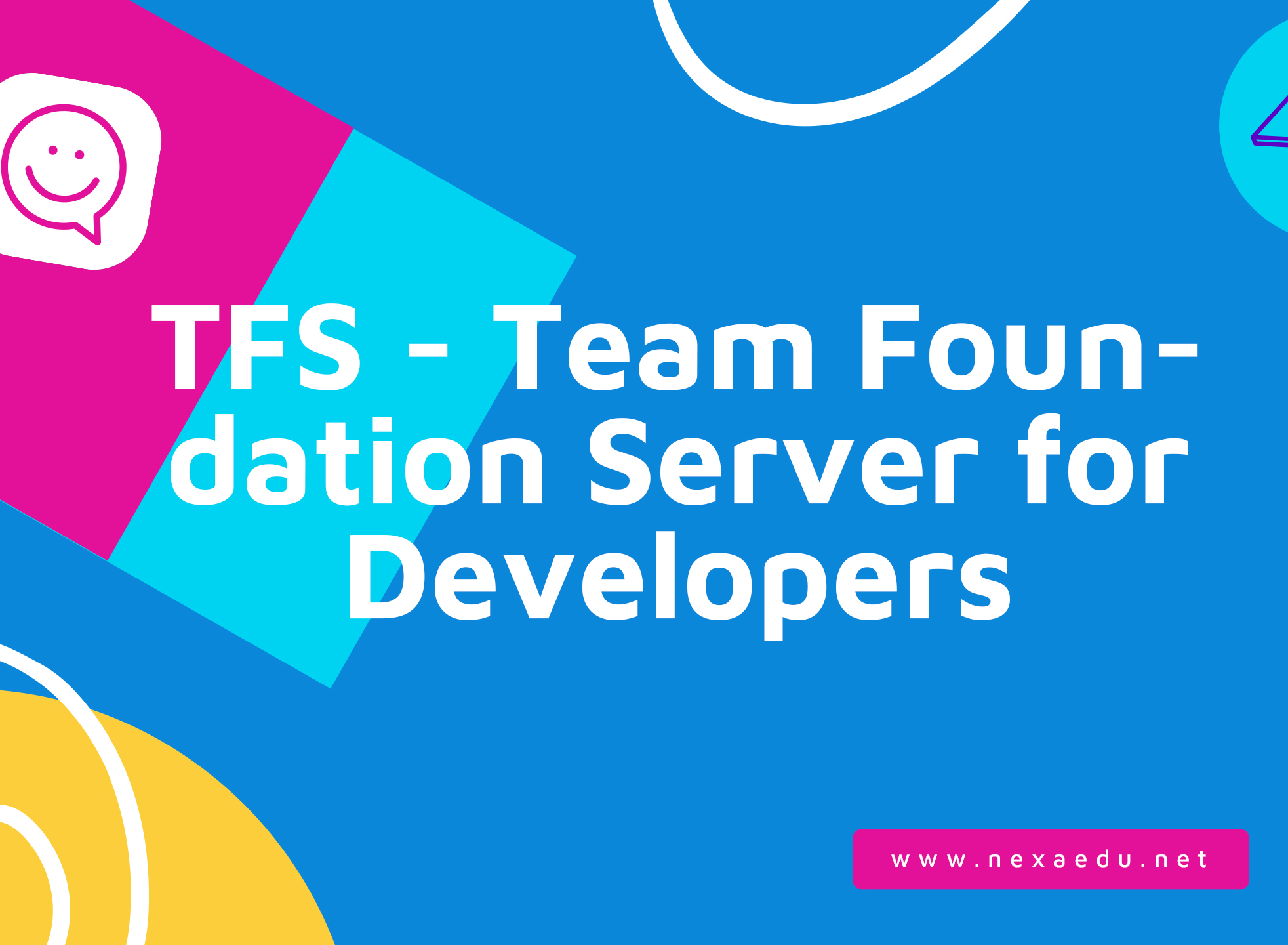 TFS - Team Foundation Server for Developers